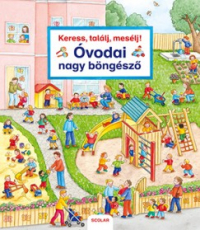 Keress, találj, mesélj! - Óvodai nagy böngésző