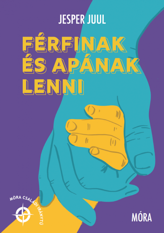 Férfinak és apának lenni