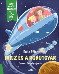 Írisz és a robotgyár - Már tudok olvasni