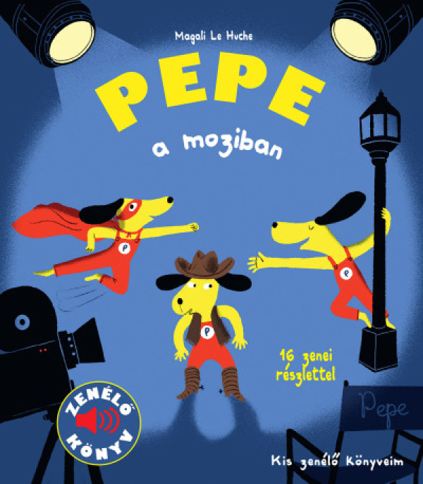 Pepe a moziban - 16 zenei részlettel - Pepe - zenélő könyvek