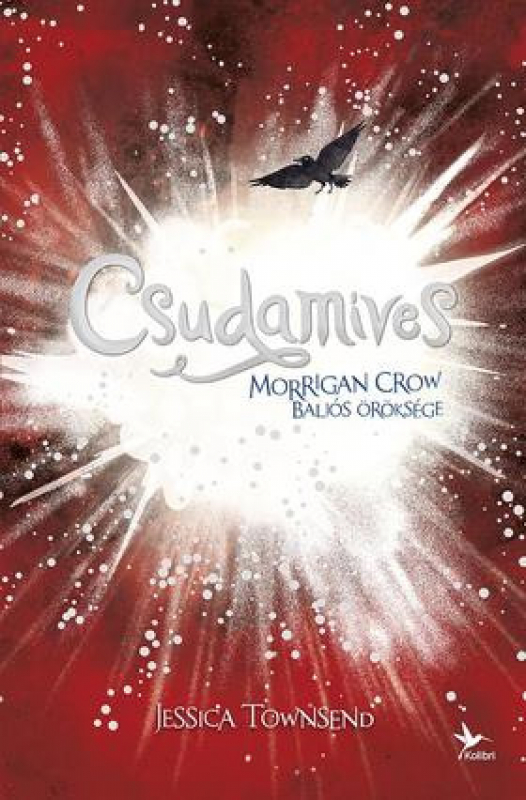 Csudamíves - Morrigan Crow baljós öröksége - Nevermoor