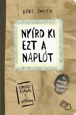 Nyírd ki ezt a naplót és alkoss valami újat! Paper Bag (Papír zacskó) - Limitált kiadás