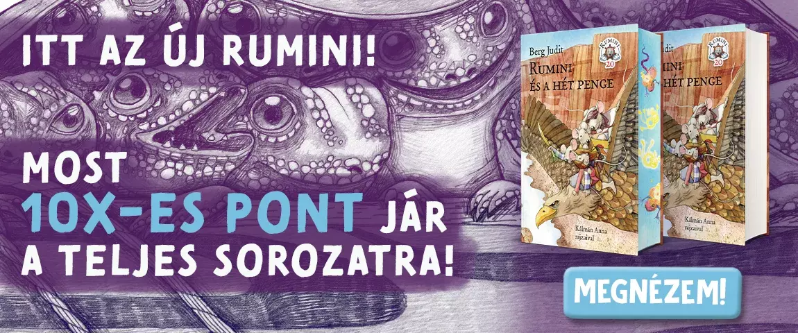 Itt az új Rumini! 10X-es pont a teljes sorozatra!