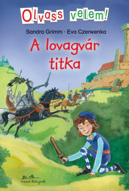 A lovagvár titka - Olvass velem