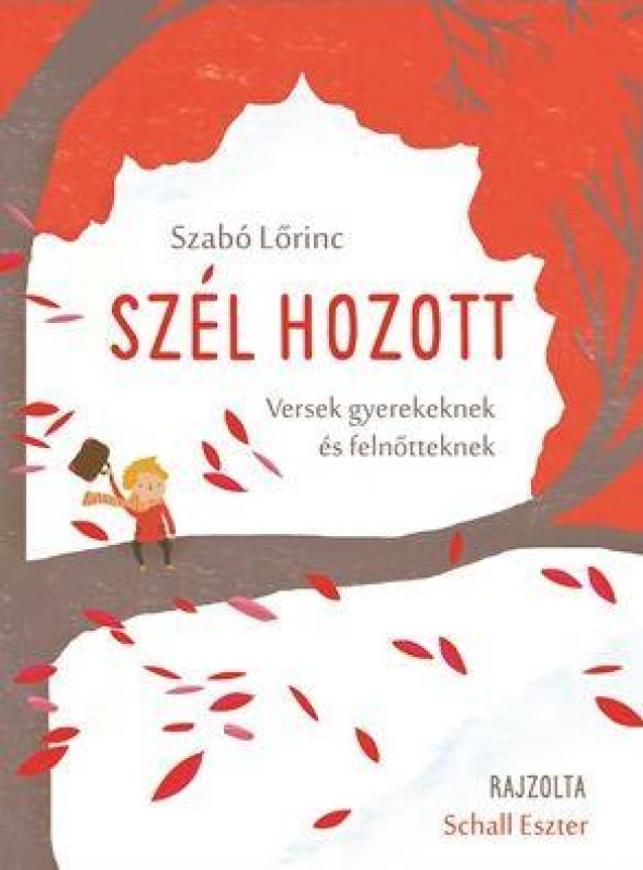 Szél hozott - Versek gyerekeknek és felnőtteknek