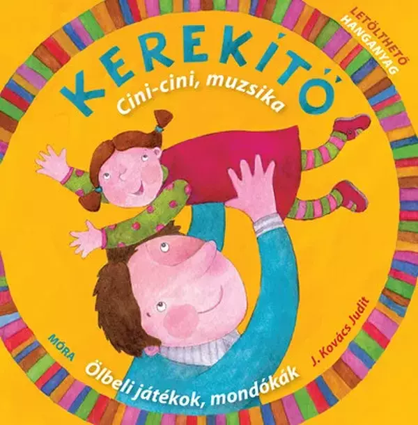 Kerekítő - Kerekítő - Cini-cini, muzsika