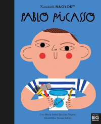 Kicsikből NAGYOK - Pablo Picasso