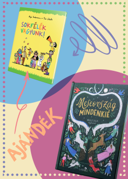 Ajándékkönyv a Meseország mindenkié mellé!