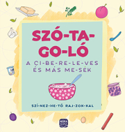 Szótagoló – Cibereleves és más mesék
