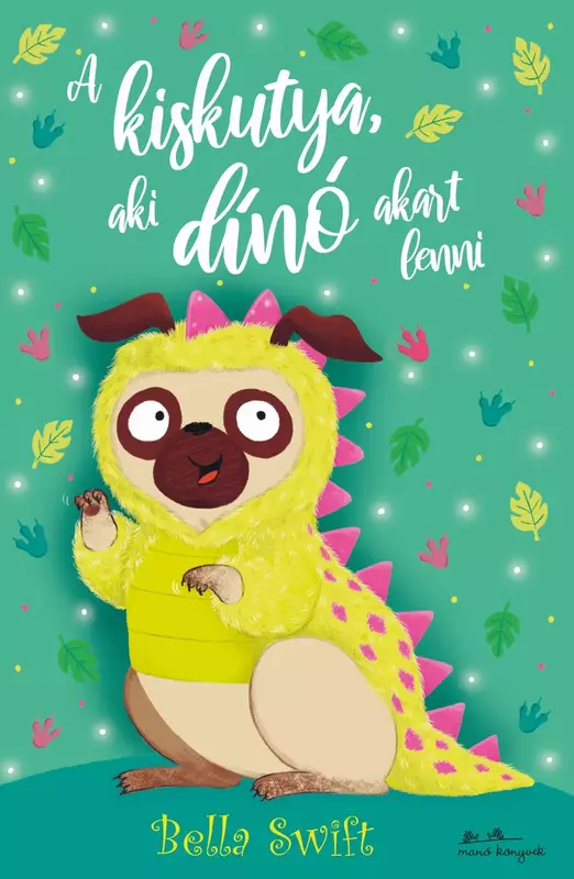 A kiskutya, aki dinó akart lenni