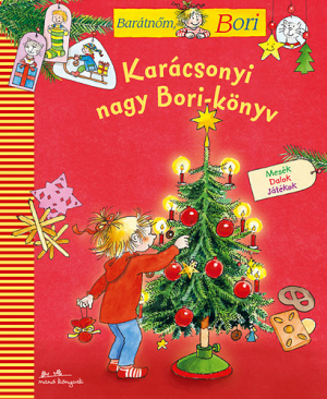 Karácsonyi Nagy Bori-könyv - mesék, dalok, játékok