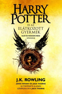 Harry Potter és az elátkozott gyermek - második, javított és bővített kiadás