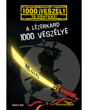 A lézerkard 1000 veszélye - 1000 veszély - Te döntesz!