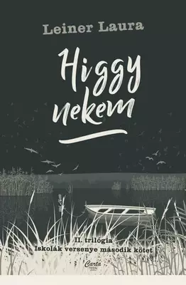 Iskolák versenye 2. - Higgy nekem