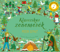 Klasszikus zenemesék: Peer Gynt