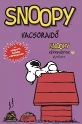 Vacsoraidő - Snoopy képregények 19. - Snoopy Képregények 19.