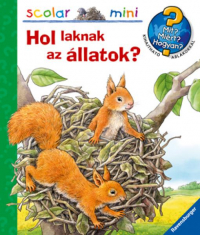 Hol laknak az állatok? - Mit? Miért? Hogyan? - Mini 22.