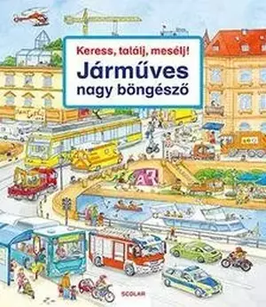 Keress, találj, mesélj! - Járműves nagy böngésző