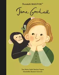 Jane Goodall - Kicsikből NAGYOK