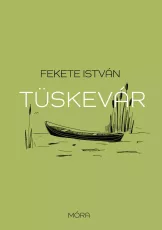Tüskevár - felújított kiadás