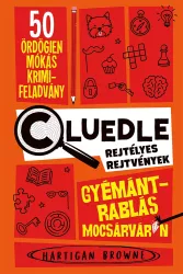 Gyémántrablás Mocsárváron - Cluedle - Rejtélyes rejtvények