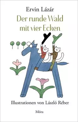 Der runde Wald mit vier Ecken 