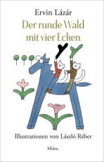 Der runde Wald mit vier Ecken 