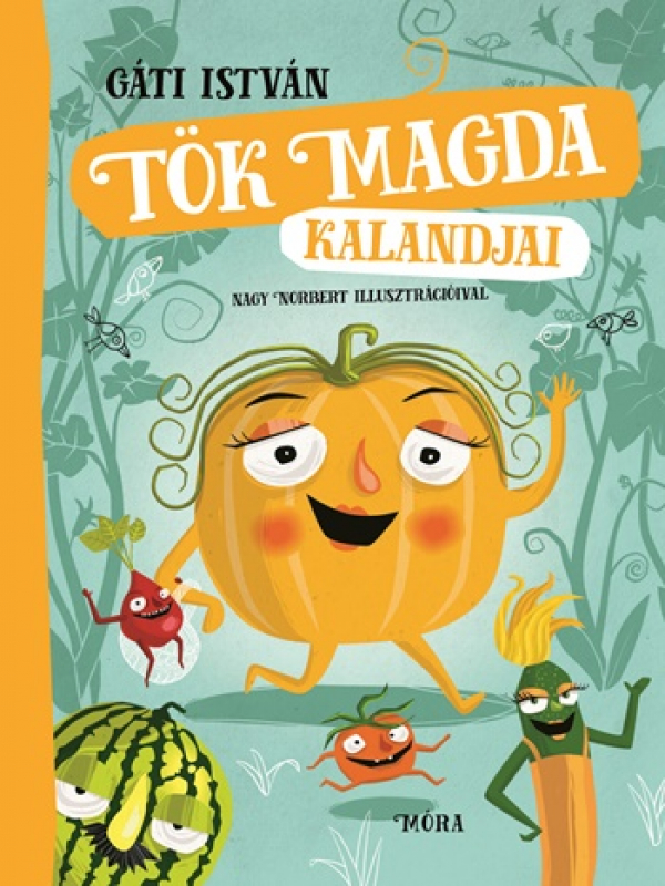 Tök Magda kalandjai