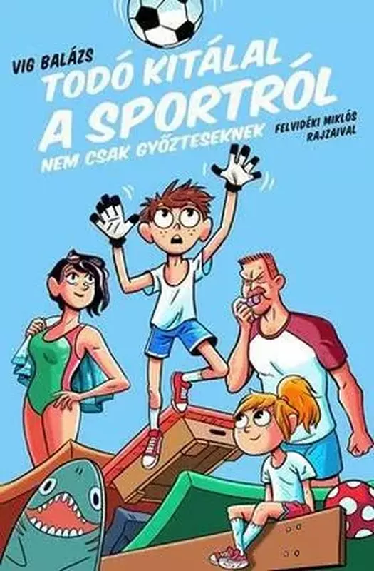 Todó kitálal a sportról - nem csak győzteseknek