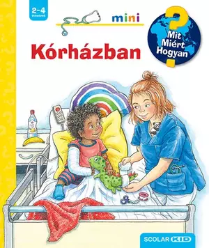 Kórházban - Mit? Miért? Hogyan? - Mini 63.