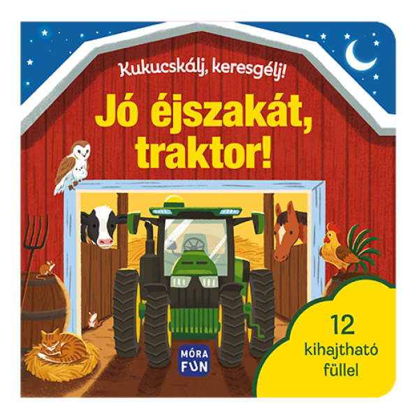 Kukucskálj, keresgélj! - Jó éjszakát, traktor!