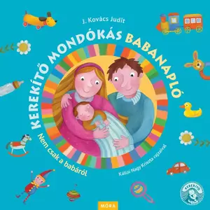 Kerekítő - Kerekítő Babanapló