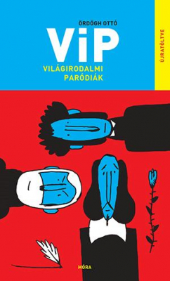 VIP Világirodalmi paródiák – újratöltve