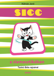 Sicc a slamasztikában