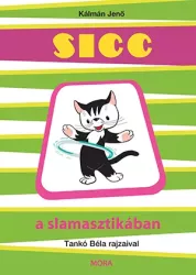 Sicc a slamasztikában