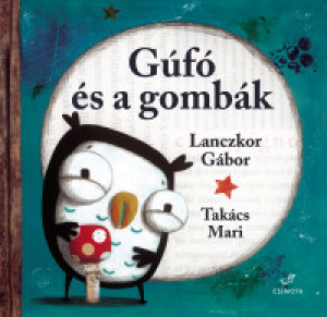 Gúfó és a gombák