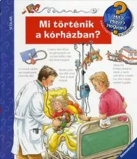 Mi történik a kórházban?