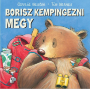 Borisz kempingezni megy