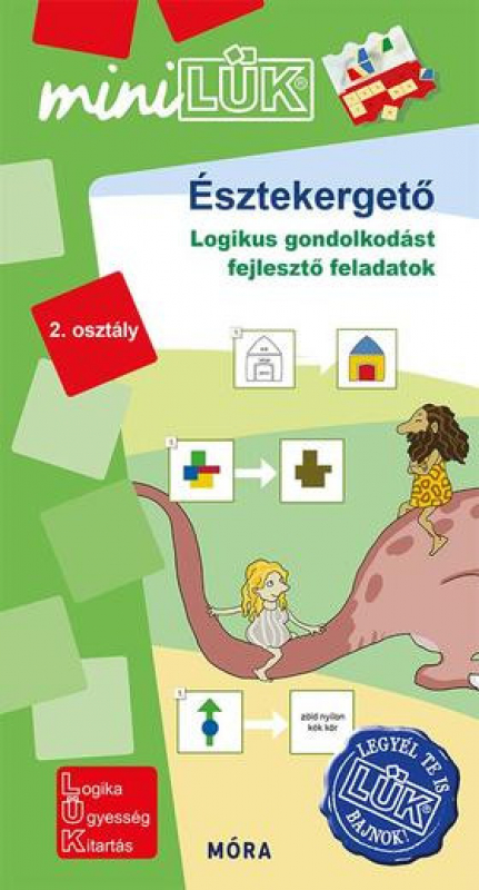 Észtekergető - Logikus gondolkodást fejlesztő feladatok 2. osztály - LDI554 - miniLÜK