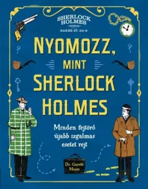 Nyomozz, mint Sherlock Holmes