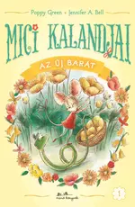 Mici kalandjai - Az új barát