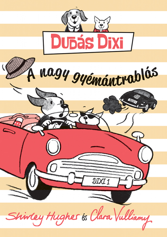 Dudás Dixi 2. - A nagy gyémántrablás