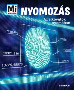 Nyomozás - Az elkövetők nyomában