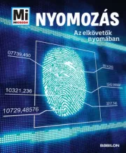Nyomozás - Az elkövetők nyomában