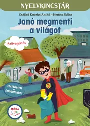 Janó megmenti a világot - Nyelvkincstár sorozat - Móra-EDU