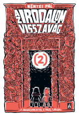 Az irodalom visszavág - A Paradicsomkerttől a Pokol kapujáig - E-book