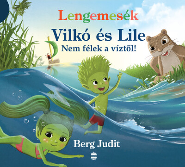 Nem félek a víztől! - Vilkó és Lile 5. - Lengemesék - Lenge mini