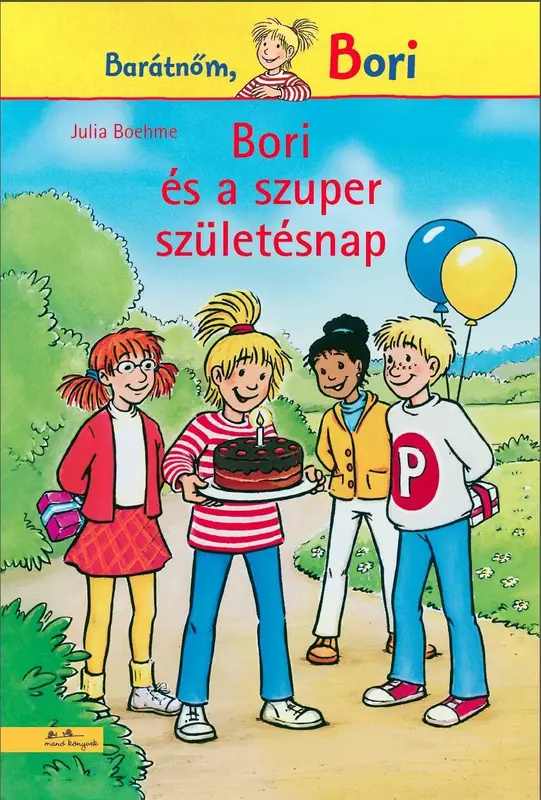 Bori és a szuper születésnap - Barátnőm, Bori regények