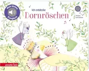 Ich entdecke Dornröschen