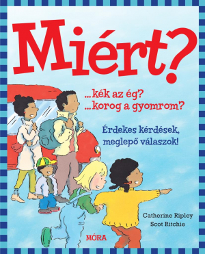 Miért?